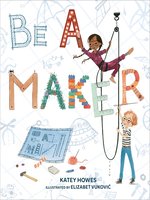 Be a Maker